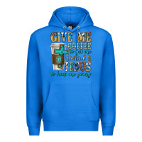 True Royal give me coffee to get me started Premium Hoodie - texasbilliewilder
