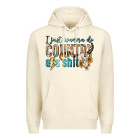 Sandshell i just wanna do country Premium Hoodie - texasbilliewilder
