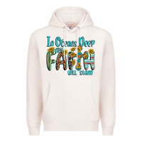 Pale Pink in oceans deep faith will stand Premium Hoodie - texasbilliewilder