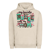 Pigment French Oak my favorite nurse calls me mom Urban Hoodie - RanaPortraitStore