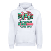 White nurse in progress please wait Urban Hoodie - RanaPortraitStore