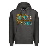 Charcoal Heather let me tell you about my jesus western Premium Hoodie - texasbilliewilder