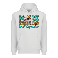 Dove Grey more espresso less depresso western Premium Hoodie - texasbilliewilder
