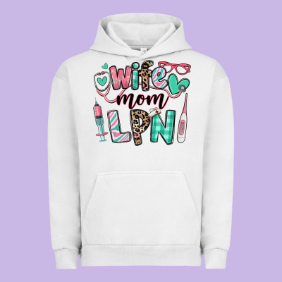 Wife Mom Lpn Licensed Practical Nurse Urban Hoodie Designed By Ranaportraitstore