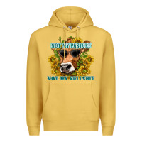 Antique Gold not my pasture not my bullshit Premium Hoodie - texasbilliewilder