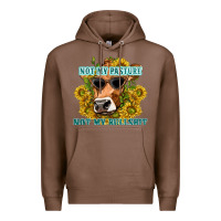 Chestnut not my pasture not my bullshit Premium Hoodie - texasbilliewilder
