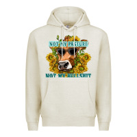 Oatmeal Heather not my pasture not my bullshit Premium Hoodie - texasbilliewilder