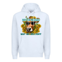 White not my pasture not my bullshit Premium Hoodie - texasbilliewilder
