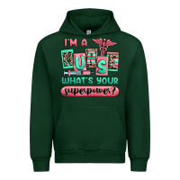 Forest Green im a nurse whats your superpower Urban Hoodie - RanaPortraitStore