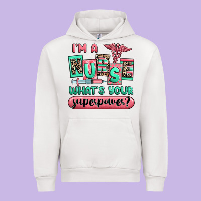 Im A Nurse Whats Your Superpower Urban Hoodie Designed By Ranaportraitstore