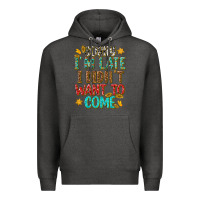 Charcoal Heather sorry i am late i didnt want to come Premium Hoodie - texasbilliewilder