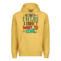 Antique Gold sorry i am late i didnt want to come Premium Hoodie - texasbilliewilder