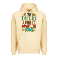 Pina Colada sorry i am late i didnt want to come Premium Hoodie - texasbilliewilder