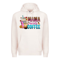 Pale Pink mama needs coffee Premium Hoodie - Zillion Design Studio