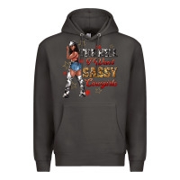 Smoke the heel i wont sassy cowgirls Premium Hoodie - texasbilliewilder