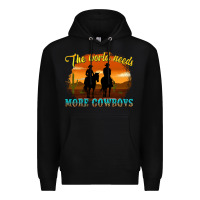 Black the world needs more cowboys Premium Hoodie - texasbilliewilder