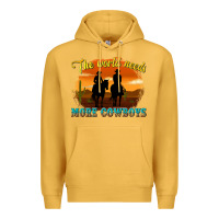 Mustard the world needs more cowboys Premium Hoodie - texasbilliewilder