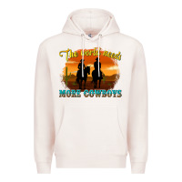Pale Pink the world needs more cowboys Premium Hoodie - texasbilliewilder