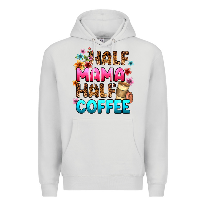 Half Mama Half Coffee Premium Hoodie by Zillion Design Studio | Teevron