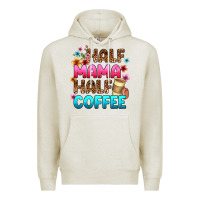 Half Mama Half Coffee Premium Hoodie | Teevron