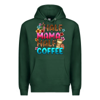 Sports Green half mama half coffee Premium Hoodie - Zillion Design Studio