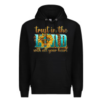 Black trust in the lord with all your heart Premium Hoodie - texasbilliewilder