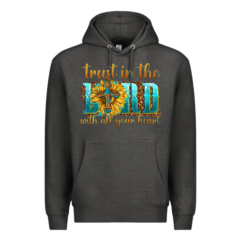 Trust In The Lord With All Your Heart Premium Hoodie by texasbilliewilder | Teevron