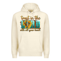 Sandshell trust in the lord with all your heart Premium Hoodie - texasbilliewilder
