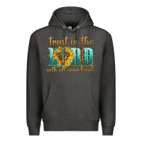 Charcoal Heather trust in the lord with all your heart Premium Hoodie - texasbilliewilder