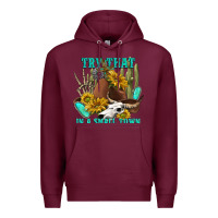 Burgundy try that in a small town Premium Hoodie - texasbilliewilder