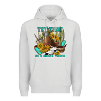 Dove Grey try that in a small town Premium Hoodie - texasbilliewilder