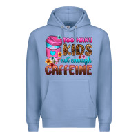 Colony Blue too many kids not enough caffeine Premium Hoodie - Zillion Design Studio