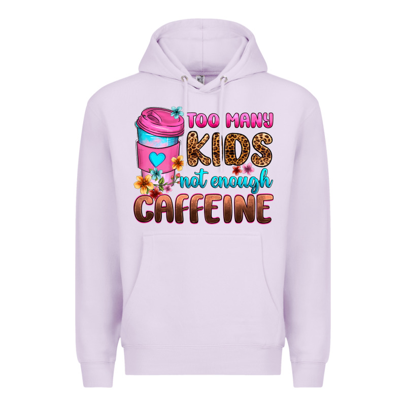 Too Many Kids Not Enough Caffeine Premium Hoodie by Zillion Design Studio | Teevron