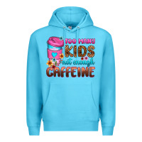 Ocean Blue too many kids not enough caffeine Premium Hoodie - Zillion Design Studio