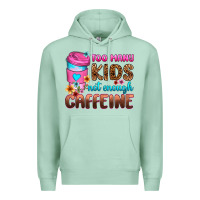 Seafoam too many kids not enough caffeine Premium Hoodie - Zillion Design Studio