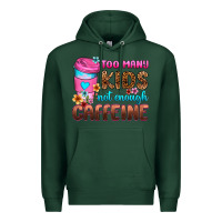 Sports Green too many kids not enough caffeine Premium Hoodie - Zillion Design Studio