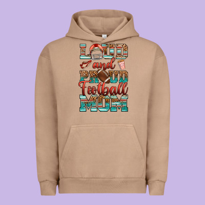 Loud And Proud Football Mom Urban Hoodie Designed By Ranaportraitstore