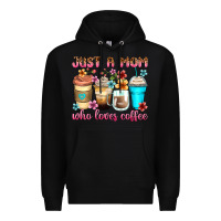 Black just a mom who loves coffee Premium Hoodie - Zillion Design Studio