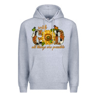 Heather Grey With god all things are possible with sunflower Premium Hoodie - texasbilliewilder