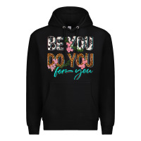 Black be you do you for you Premium Hoodie - texasbilliewilder