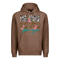 Chestnut be you do you for you Premium Hoodie - texasbilliewilder