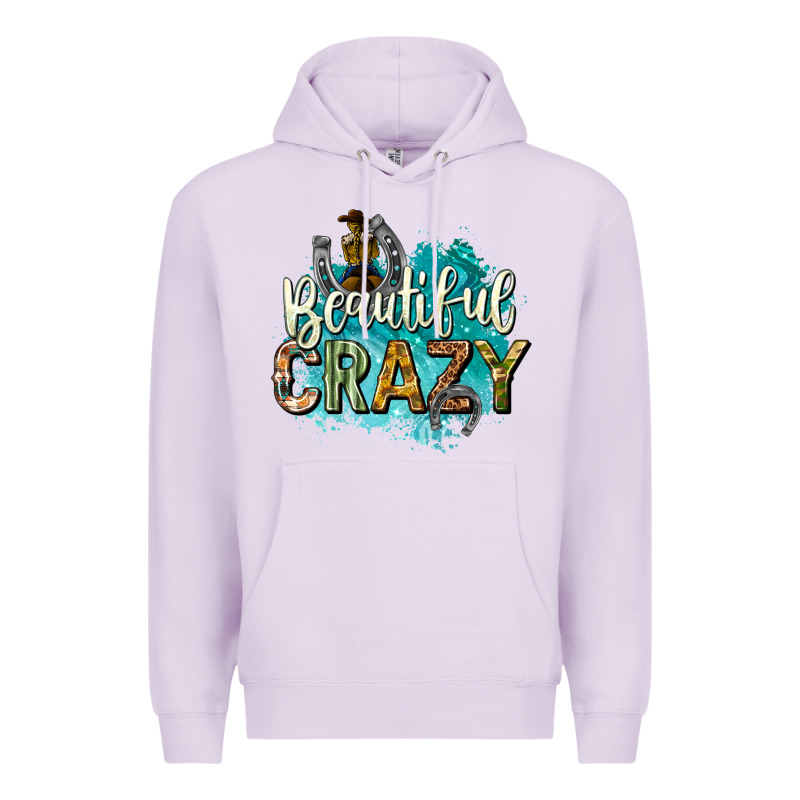 Beautiful Crazy Premium Hoodie by texasbilliewilder | Teevron