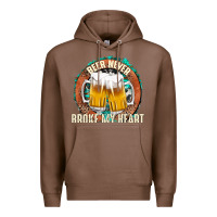 Chestnut beer never broke my heart Premium Hoodie - texasbilliewilder