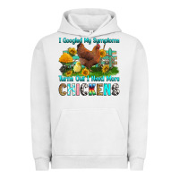 Pigment Lunar Rock i googled my symptoms turns out i need more chicke Urban Hoodie - RanaPortraitStore