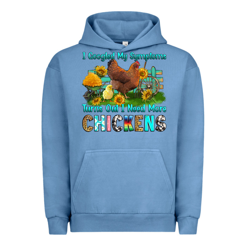 I Googled My Symptoms Turns Out I Need More Chicke Urban Hoodie by RanaPortraitStore | Teevron