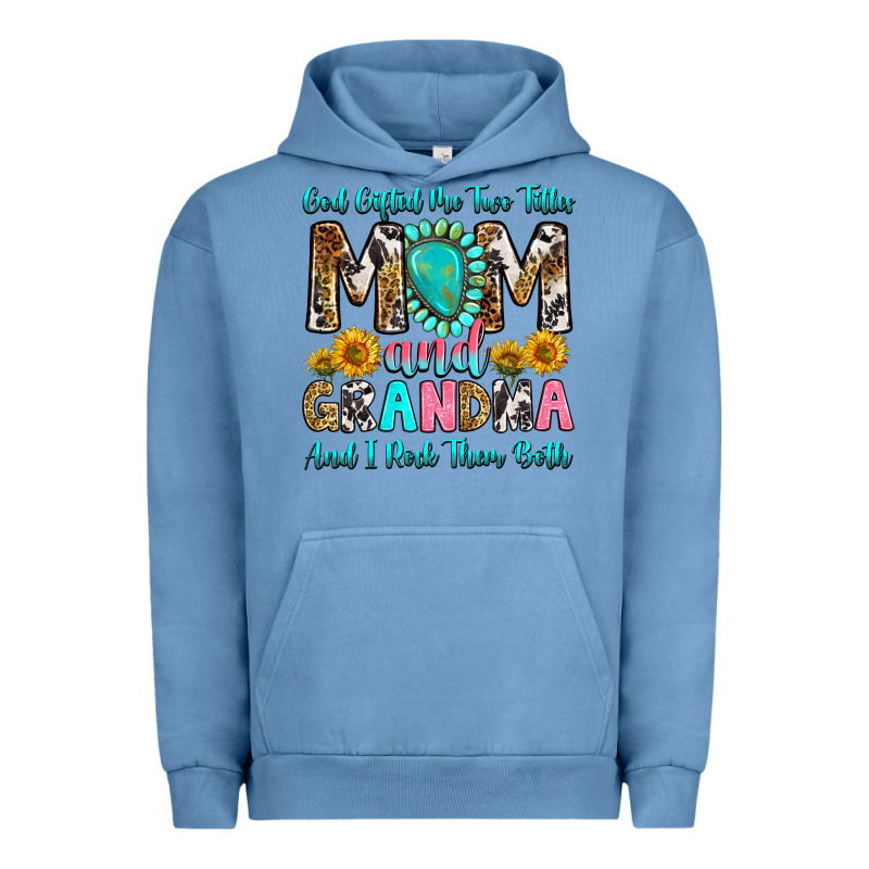 God Gifted Me Two Titles Mom And Grandma And I Roc Urban Hoodie by RanaPortraitStore | Teevron