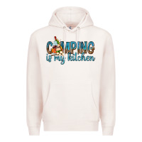 Pale Pink camping is my kitchen with wine Premium Hoodie - texasbilliewilder