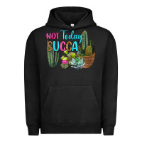 Pigment Black not today succa Urban Hoodie - RanaPortraitStore