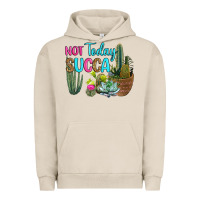Pigment French Oak not today succa Urban Hoodie - RanaPortraitStore
