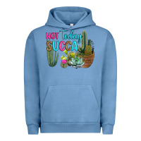 Pigment Pebble Blue not today succa Urban Hoodie - RanaPortraitStore
